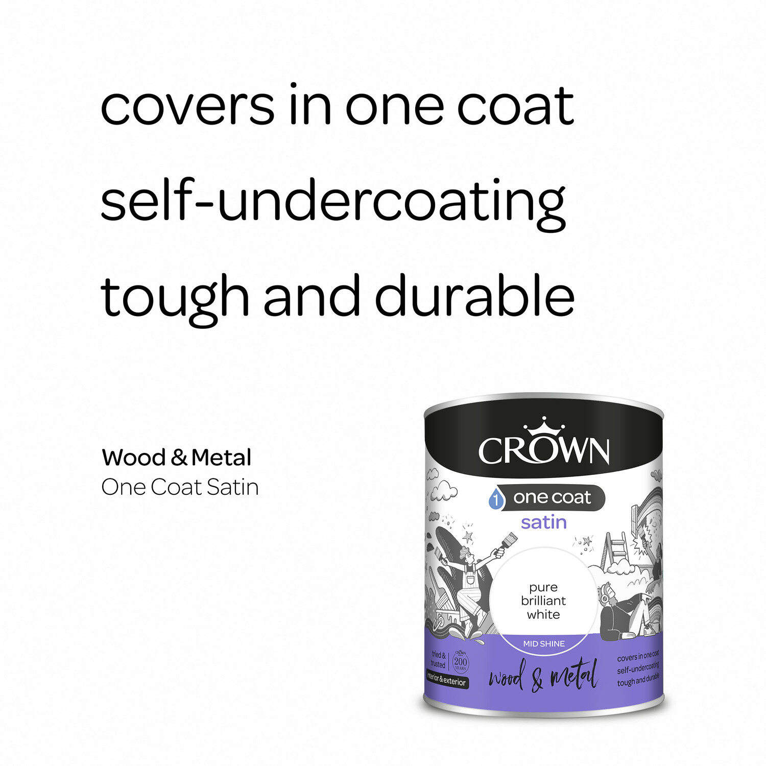Crown One Coat Wood & Metal Pure Brilliant White Satin Paint 750ml Image 7
