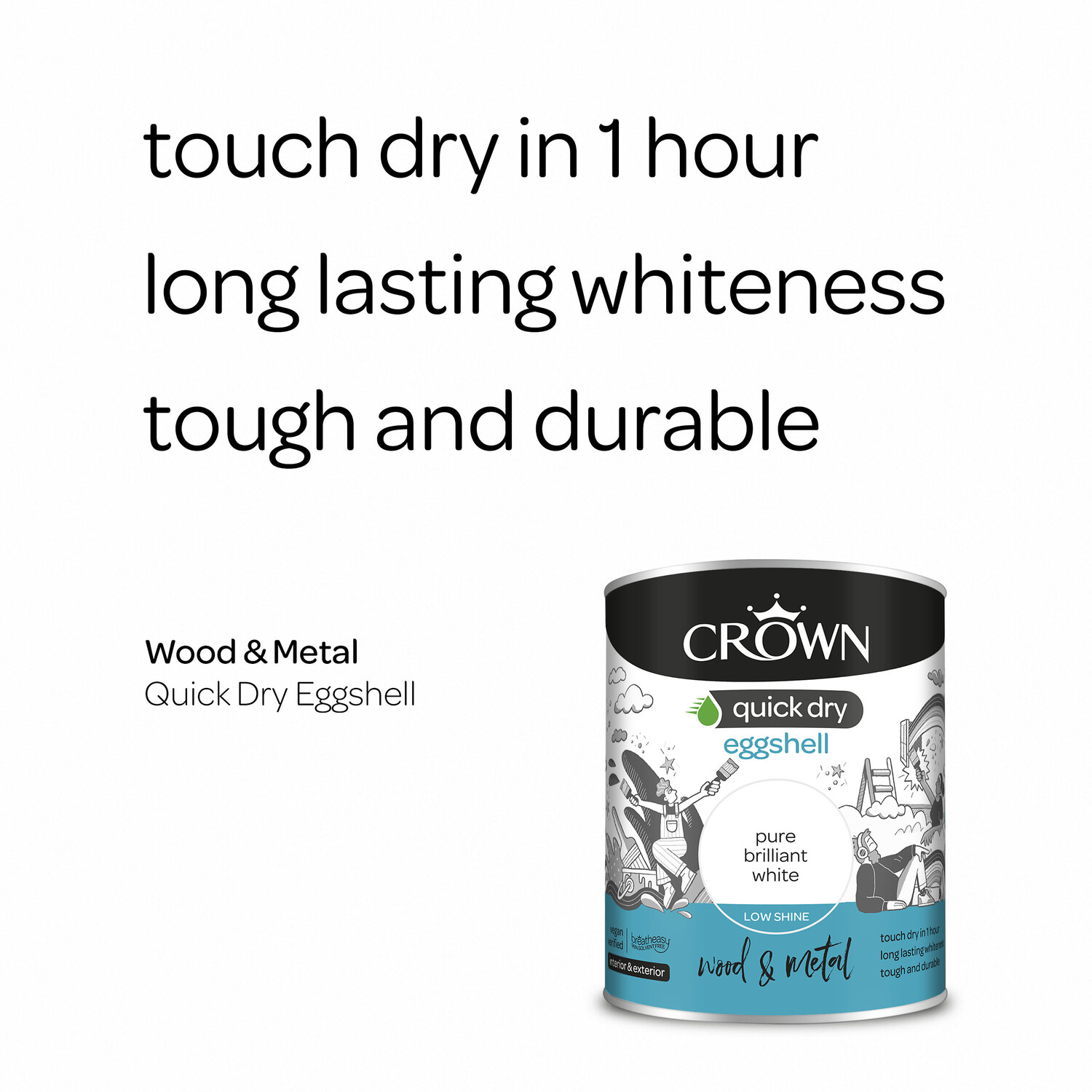 Crown Quick Dry Wood & Metal Pure Brilliant White Eggshell Paint 750ml Image 7